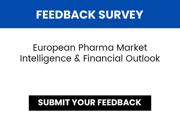 FEEDBACK SURVEY European Pharma Market Intelligence & Financial Outlook